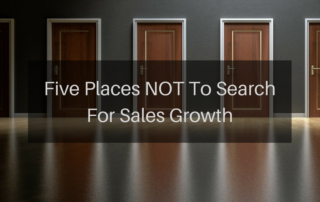 5 Places Not To Search For Sales Growth