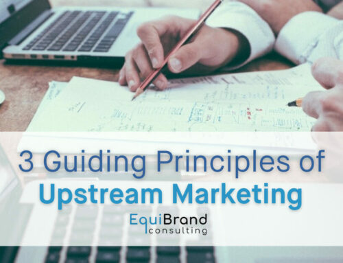 3 Guiding Principles of Upstream Marketing