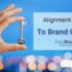 Alignment: Your Key to Business Brand Growth