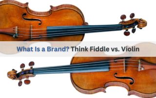 What Is a Brand? Think Fiddle vs. Violin