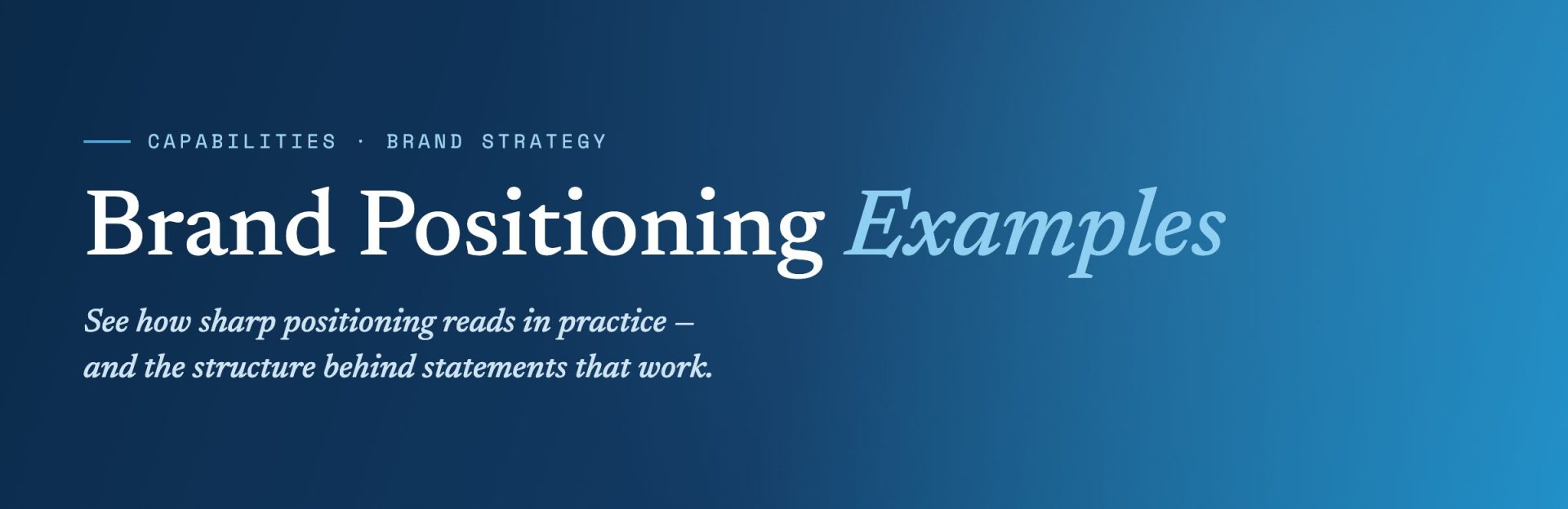 Positioning Statement Examples Header – Wide